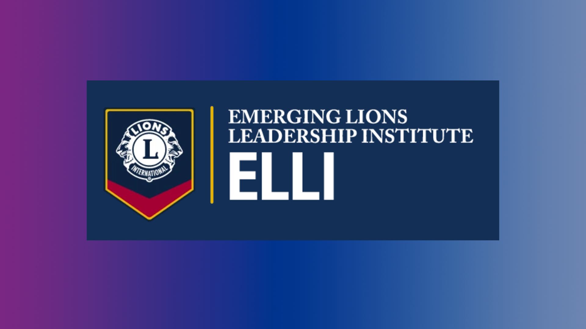 Bli tryggere som Lions-leder – delta på ELLI kurs!
